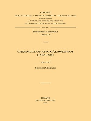 cover image of Chronicle of King Galawdewos (1540-1559). Text. Original Aethiopic Text.